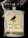 Cover image for The Witches of New York